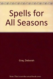Spells for All Seasons