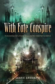 With Fate Conspire (Onyx Court, Bk 4)
