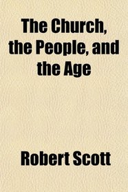 The Church, the People, and the Age