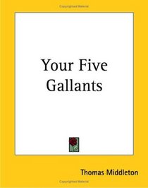 Your Five Gallants