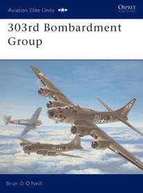 303rd Bombardment Group (Osprey Aviation Elite 11)