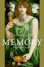 Memory: A Philosophical Study