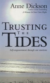 TRUSTING THE TIDES: A NEW APPROACH TO SELF-EMPOWERMENT