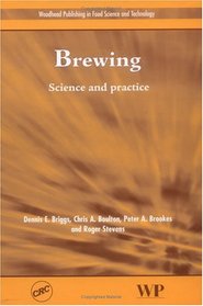 Brewing: Science and Practice (Woodhead Publishing in Food Science and Technology)