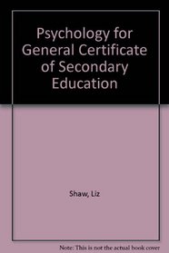 Psychology for General Certificate of Secondary Education