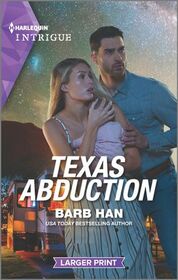 Texas Abduction (O'Connor Family, Bk 6) (Harlequin Intrigue, No 2039) (Larger Print)