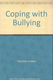 Coping with Bullying (Real Life Issues)