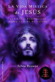Vida mi­stica de Jesus, La (Spanish Edition) (Coleccion Estudios y Documentos)