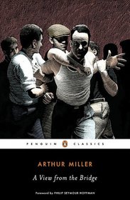 A View from the Bridge (Penguin Classics)