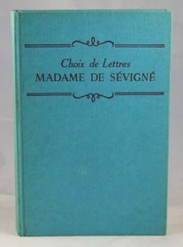 Choix de Lettres (French Classics Series)