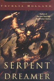 The Serpent Dreamer (Life and Times of Corban Loosestrife, Bk 3)