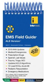 EMS Field Guide ALS Version- 19th edition