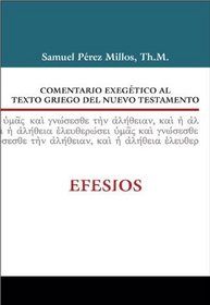 Comentario exegetico al texto griego del Nuevo Testamento: Efesios (Spanish Edition)