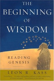 The Beginning of Wisdom: Reading Genesis