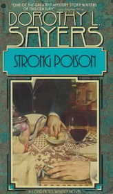 Strong Poison (Lord Peter Wimsey, Bk 5)