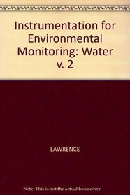 Instrumentation for Environmental Monitoring: Water v. 2