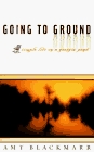 Going to Ground : Simple Life on a Georgia Pond