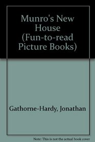 Munro's New House (Fun-to-read Picture Books)