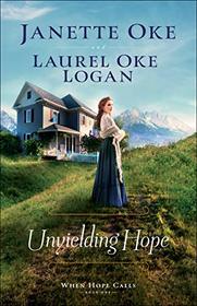 Unyielding Hope (When Hope Calls, Bk 1)