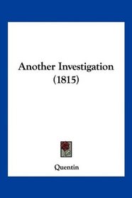 Another Investigation (1815)