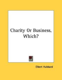 Charity Or Business, Which?