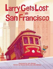 Larry Gets Lost in San Francisco