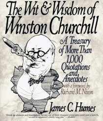 The Wit  Wisdom of Winston Churchill