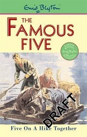 Famous Five 10: Five On A Hike Together