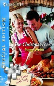 The Christmas Feast (Silhouette Special Edition, No 1577)