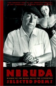 Pablo Neruda: Selected Poems