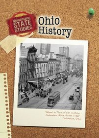 Ohio History: 2nd Edition (Heinemann State Studies)