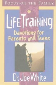 Lifetraining: Devotions for Parents and Teens