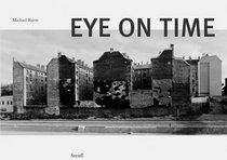 Michael Ruetz: Eye on Time