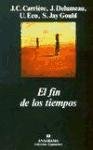 El Fin de Los Tiempos (Spanish Edition)