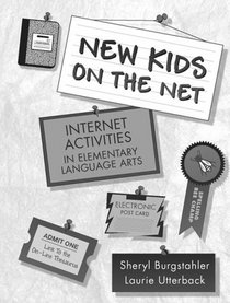 New Kids on the Net: Internet Activities in Elementary Language Arts