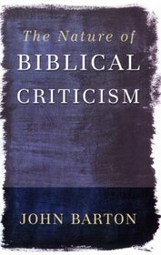 The Nature of Biblical Criticism