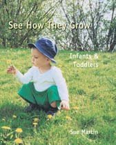 See How They Grow - Infants & Toddlers