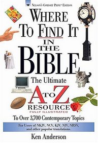 Where To Find It In The Bible The Ultimate A To Z Resource Series