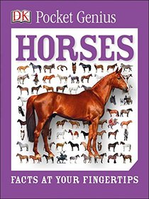 Pocket Genius: Horses: Facts at Your Fingertips
