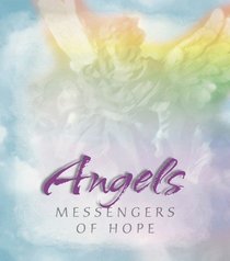 Angels: The Messengers of Hope
