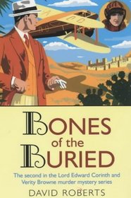 Bones of the Buried (Lord Edward Corinth  Verity Brown Murder Mysteries)