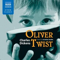 Oliver Twist: Retold for Younger Listeners (Naxos Junior Classics)