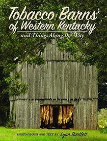 Tobacco Barns of Western Kentucky