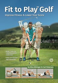 Fit to Play Golf: Improve Fitness & Lower Your Score