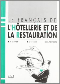 Le Francais de L'Hotellerie Et de La Restauration Textbook (French Edition)