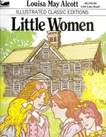 Little Women (Illustrated Classic Edition)