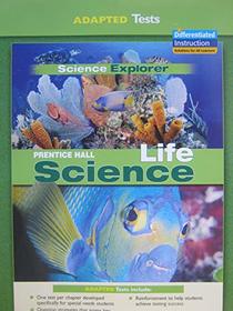 Adapted Tests Prentice Hall Life Science (Science Explorer)