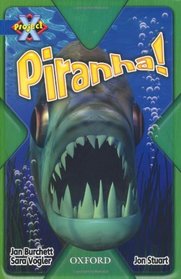 Project X: Y5 Blue Band: Endangered Cluster: Piranha! (Project X Endangered)
