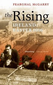 The Rising: Easter 1916