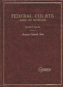 Federal Courts: Cases and Materials (American Casebooks)
